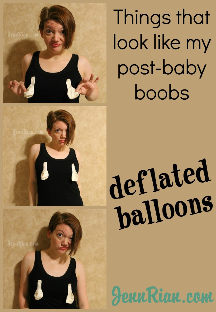 Things that look like my post-baby bewbs