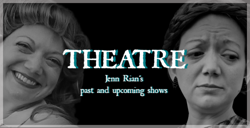 Jenn Rian Theatre