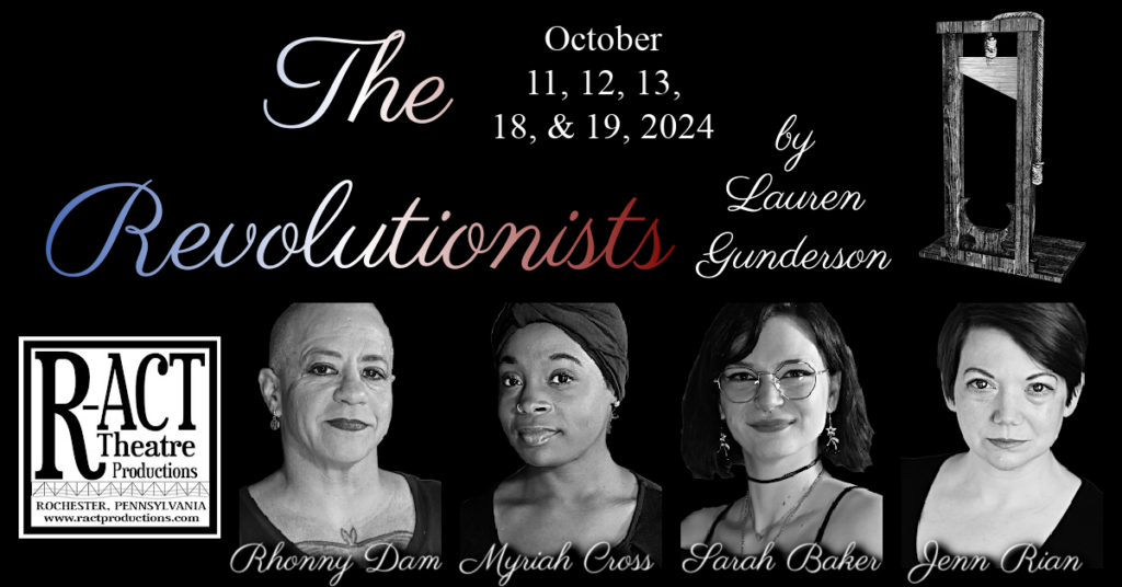 Cast of The Revolutionists by Lauren Gunderson with Jenn Rian (R-ACT 2024)